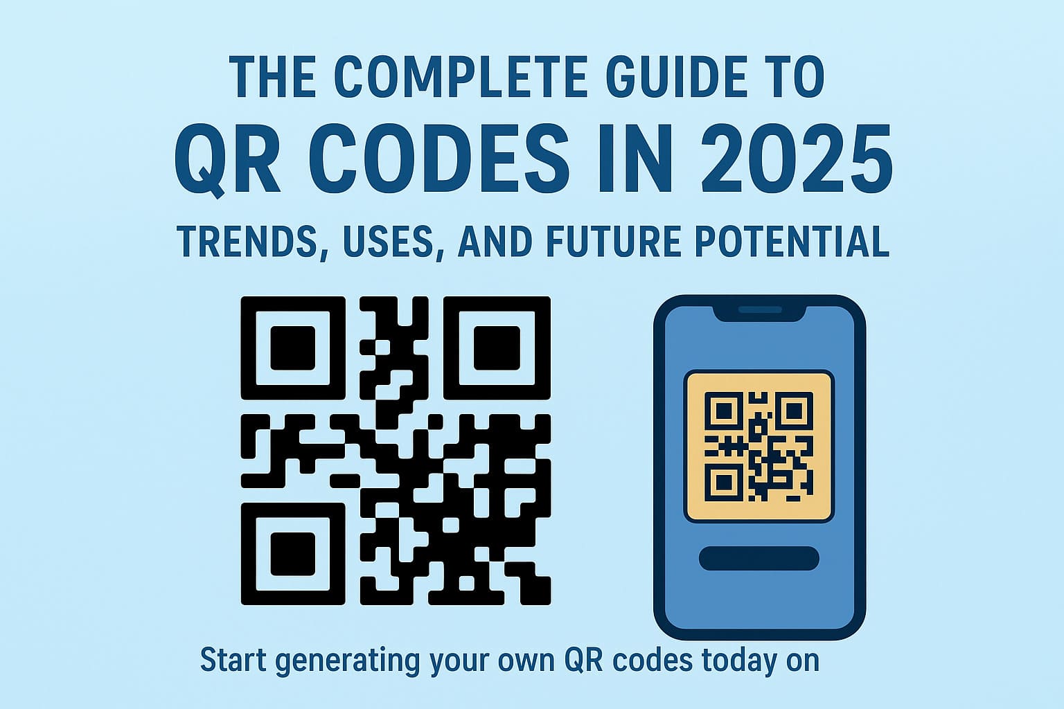 The Complete Guide to QR Codes in 2025: Trends, Uses, and Future Potential